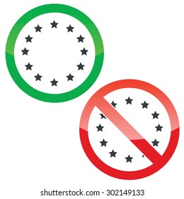 Allowed and forbidden signs with EU emblem, isolated on white