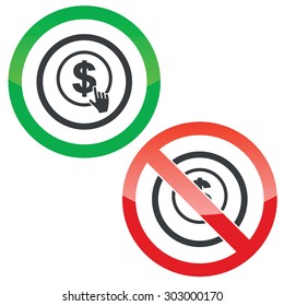 Allowed and forbidden signs with hand clicking dollar in circle, isolated on white