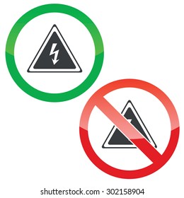 Allowed and forbidden signs with high voltage sign image, isolated on white