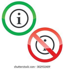 Allowed and forbidden signs with letter I in circle, isolated on white