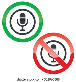 Allowed and forbidden signs with microphone in circle, isolated on white