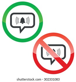 Allowed and forbidden signs with ringing bell in chat bubble, isolated on white