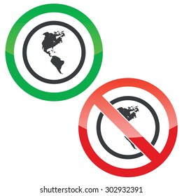 Allowed and forbidden signs with South and North America in circle, isolated on white
