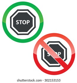 Allowed and forbidden signs with STOP sign image, isolated on white