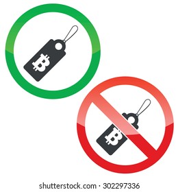 Allowed and forbidden signs with string tag with bitcoin symbol, isolated on white
