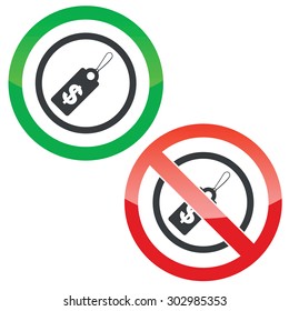 Allowed and forbidden signs with string tag, dollar symbol in circle, isolated on white