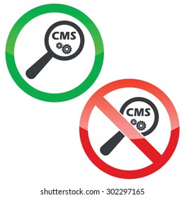 Allowed and forbidden signs with text CMS with gears under loupe, isolated on white