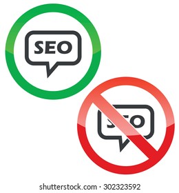 Allowed and forbidden signs with text SEO in chat bubble, isolated on white