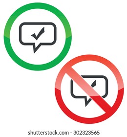 Allowed and forbidden signs with tick mark in chat bubble, isolated on white