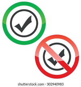 Allowed and forbidden signs with tick mark in circle, isolated on white