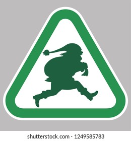 Allowed, Santa Claus.
Round sign of green color, which allows you to be in this area.