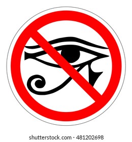 The all-seeing eye of the ban, the new world order Forbidden sign with eye icon isolated on white background. Site is prohibited illustration. Eye is not allowed image. Eyes are banned.