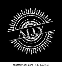 Ally chalk emblem written on a blackboard. Vector Illustration. Detailed.