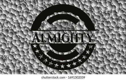 Almighty realistic black emblem with grey bubbles background. Vector Illustration. Detailed.
