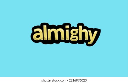 ALMIGHY writing vector design on a blue background very simple and very cool