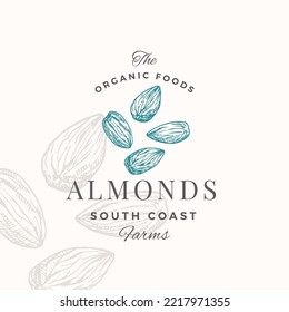 Almond Logo Template. Hand Drawn Nuts Sketch with Retro Typography. Premium Plant Based Vegan Food Badge Emblem. Isolated