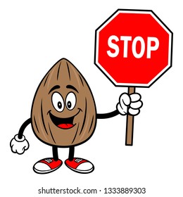 Almond Mascot with a Stop Sign - A vector cartoon illustration of a Almond mascot with a Stop Sign.