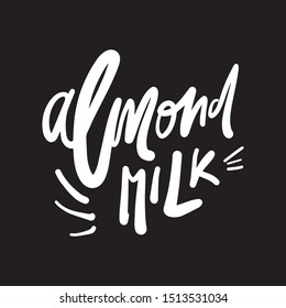 Almond milk hand lettering illustration.