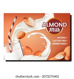 Almond milk vegan drink poster. Protein seed. Vitamin almond kernel. liquid healthy food. 3d realistic illustration