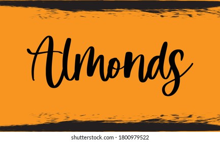 Almendras Tipografía Caligrafía manuscrita Color negro Texto En Amarillo 
Antecedentes