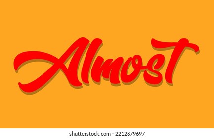 Almost typography lettering text effect vector isolated on orange background