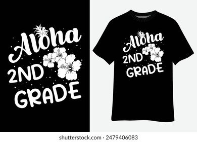 Aloha 2nd Grade Back to School T-Shirt Design