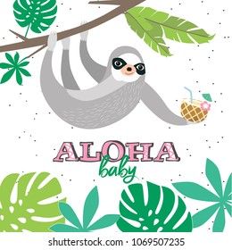 Aloha baby card for Baby Shower party or Birthday with fun sloth. Editable vector illustration