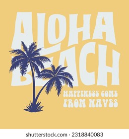 aloha beach summer slogan vector illustration for t-shirt