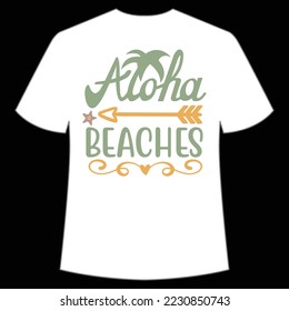 Aloha beaches Summer shirt print template, sunshine sea vintage vector, typography design for summer holidays