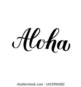 Aloha calligraphy lettering isolated on white. Summer holidays concept. Hand written Hawaiian language phrase hello. Easy to edit vector template for logo design, banner, poster, flyer, t-shot.