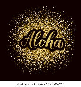 Aloha calligraphy lettering on gold glitter textured background. Summer holidays concept. Hand written Hawaiian language phrase hello. Vector template for logo design, banner, poster, flyer.