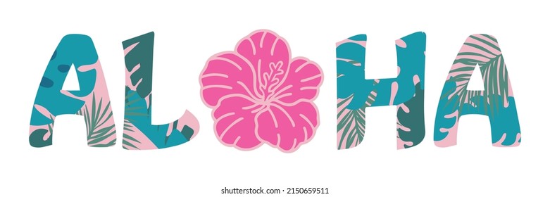 Aloha. Decorative Text With Hibiscus Flower. Hawaiian Mood