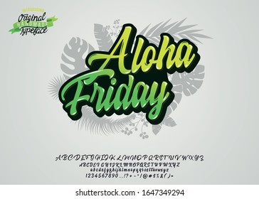 Aloha friday. Hand made script font. Vacation summer time. Waikiki beach. Vector illustration. Retro typeface and logo. Summer style.