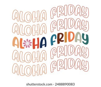 Aloha friday typography retro t-shirt design