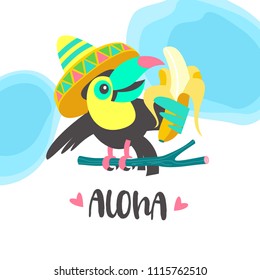 Aloha. A funny Toucan in a Mexican hat sits on a tree branch and holds a banana. Bright summer illustration in cartoon style.