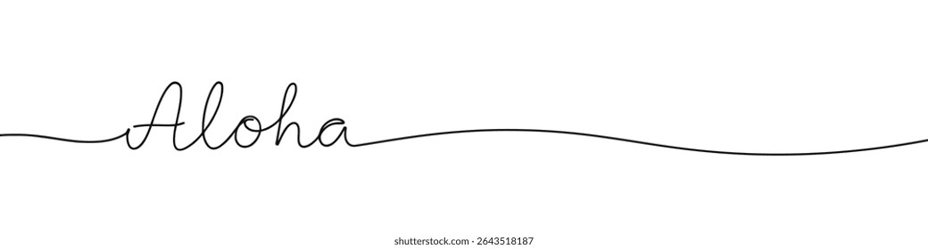 Aloha saudação inscrição contínua um desenho de linha com palavra. Desenho minimalista da ilustração de frase.