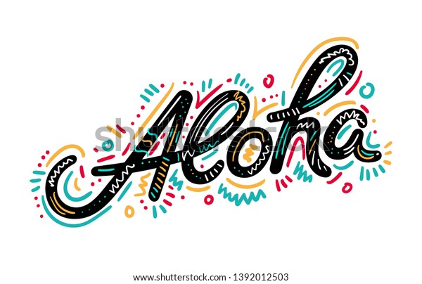 Aloha Hand Lettering Custom Writing Letters Stok Vektör (Telifsiz ...
