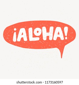 Letra 'Aloha' a mano. Titular tipográfico de estilo doodle divertido en burbuja de habla naranja.