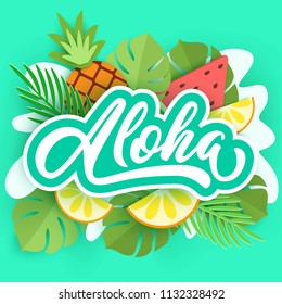 Aloha hand lettering on paper cut background with palm leaves, watermelon, pineapple and citrus, tropical 3d design. Vector illustration. Hawaiian language greeting typography.