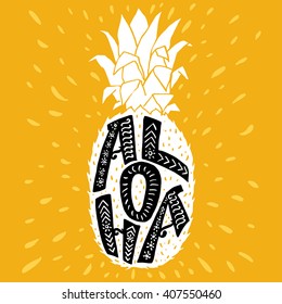'Aloha' hand lettering in a pineapple silhouette. Fun summer typography illustration, can be used as a print for t'shirts, bags, cards and posters.