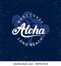 Aloha hand written lettering on palms. Apparel design. Tee print on grunge texture. Vector illustration.