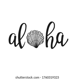 Aloha - hand written lettering. Text isolated on white background with design elements. Summer typography for photo overlays, t-shirt print, flyer, poster design. Beach life message