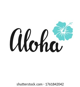 Aloha - hand written lettering. Text isolated on white background with design elements. Summer typography for photo overlays, t-shirt print, flyer, poster design. Beach life message