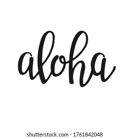 Aloha Hand Written Lettering Text Isolated Stock Vector (Royalty Free ...