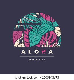 Aloha Hawaii. Colorful tropical vector t-shirt design, poster, print, label.