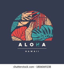 Aloha Hawaii. Colorful tropical vector t-shirt design, poster, print, label.