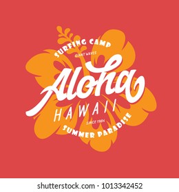 Aloha Hawaii Floral T-shirt Print. Summer Paradise Phrase. Surfing Related Apparel Design. Vector Vintage Illustration.