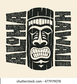 Aloha Hawaii. Hand lettering with tiki mask. typography, t-shirt design, vector illustration.