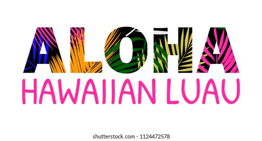 Letra Aloha Hawaii. Diseño del Pantalones T de Aloha. Mejor diseño creativo para afiche, volante, presentación. Fondo vectorial.