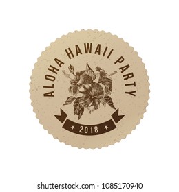 Aloha Hawaii party poster with hand drawn hibiscus flowers in vintage style. Vector illustration